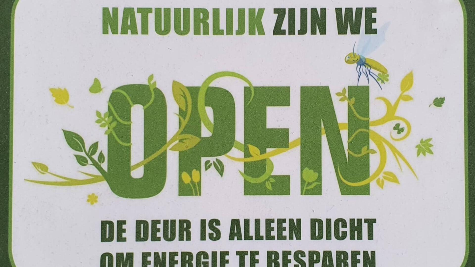 Natuurlijk zijn wij open bordje